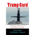 Trump Card: Holding America's Enemies at Bay