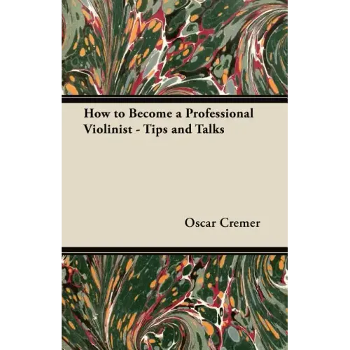 How to Become a Professional Violinist - Tips and Talks