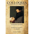 Colloquia: Concerning Men, Manners, and Things
