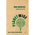 Planetwise: Dare to Care for God's World