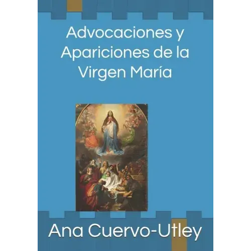 Advocaciones y apariciones de la Virgen María