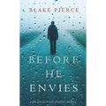 Before He Envies (A Mackenzie White Mystery-Book 12)