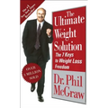 The Ultimate Weight Solution: The 7 Keys to Weight Loss Freedom