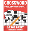 Crossword Puzzle Book For Adults: 80 Large Print Easy To Hard Level Crossword Puzzles With Solutions For Adults Seniors Men And Women Dad Mum As A Per