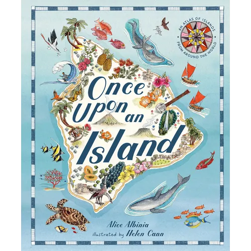 Once Upon an Island: An Atlas of Islands from Around the World