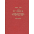 Writing the Good Fight: Political Commitment in the International Literature of the Spanish Civil War