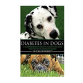 Diabetes in Dogs: A Comprehensive Guide to Diabetes in Dogs