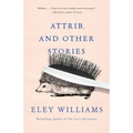 Attrib. and Other Stories