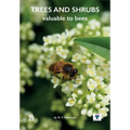 Trees and Shrubs Valuable to Bees