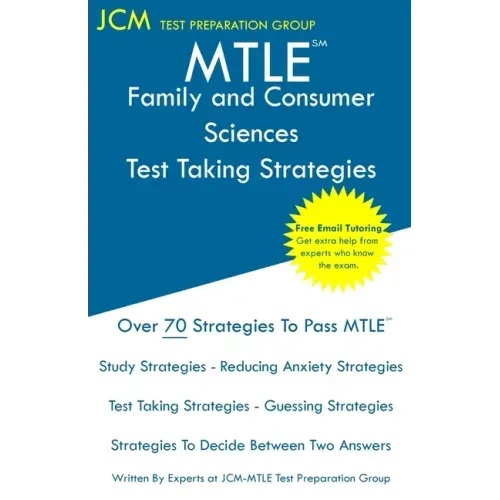 MTLE Family and Consumer Sciences - Test Taking Strategies