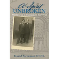 A Spirit Unbroken - Memoir of a Holocaust Survivor