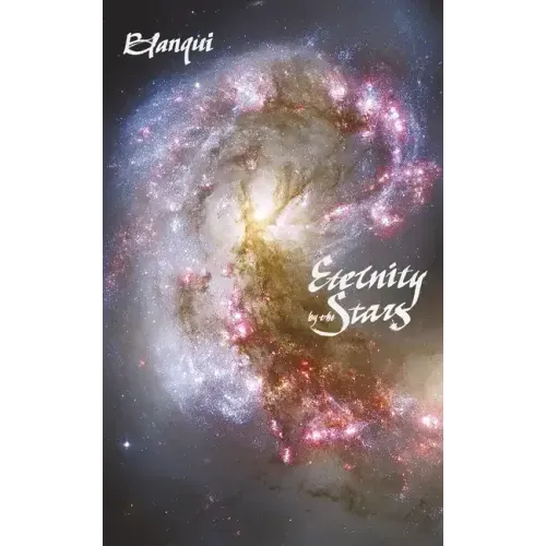 Eternity by the Stars: An Astronomical Hypothesis