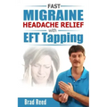 Fast Migraine Headache Relief With EFT Tapping