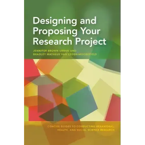 Designing and Proposing Your Research Project