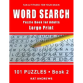 Word Search Puzzle Book for Adults: Large Print 101 Puzzles - Book 2