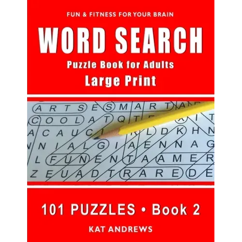 Word Search Puzzle Book for Adults: Large Print 101 Puzzles - Book 2