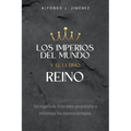 Los Imperios del Mundo Y El Ultimo Reino