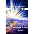 The Power of the Incredible