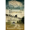 Orphans and Inmates