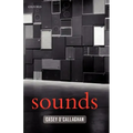 Sounds: A Philosophical Theory