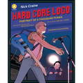 Hard Core LOGO: Portrait of a Thousand Punks Anniversary Edition