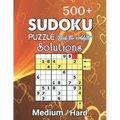500+ Sudoku Puzzles Book For Adults Medium / Hard solution: Medium-Hard Level Sudoku for Beginner to Expert, Sudoku Puzzle Book for Adults with soluti