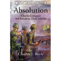 Absolution: Charlie Company, 3rd Battalion, 22nd Infantry
