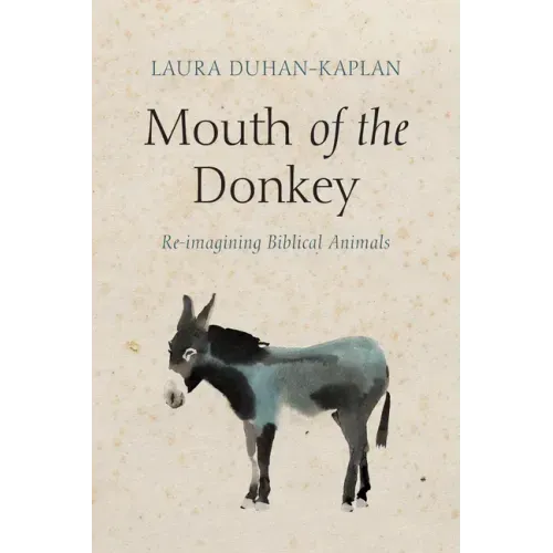 Mouth of the Donkey: Re-Imagining Biblical Animals