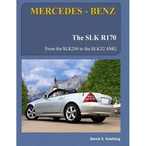 MERCEDES-BENZ, The SLK models: The R170
