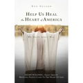 Help Us Heal the Heart of America: We Do It Jesus' Way