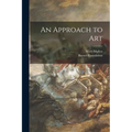 An Approach to Art