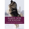 Baree Son of Kazan