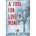 A Fool For Love & Money