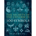 The Secrets of the Universe in 100 Symbols