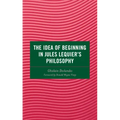 The Idea of Beginning in Jules Lequier's Philosophy