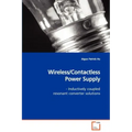 Wireless/Contactless Power Supply