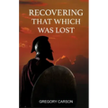 Recovering That Which Was Lost