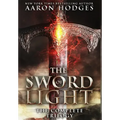 The Sword of Light: The Complete Trilogy
