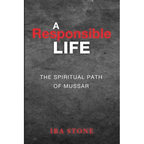 A Responsible Life