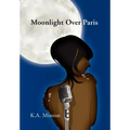 Moonlight Over Paris