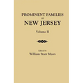 Prominent Families of New Jersey. in Two Volumes. Volume II