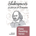 Shakespeare's Histories & Romances in Easy Reading Verse
