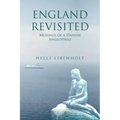 England Revisited: Musings of a Danish Anglophile: Musings of