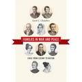 Families in War and Peace: Chile from Colony to Nation