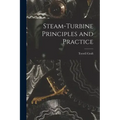 Steam-turbine Principles and Practice