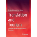 Translation and Tourism: Strategies for Effective Cross-Cultural Promotion