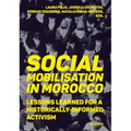 Social Mobilization in Morocco: Lessons Learned for a Historically Informed Activism