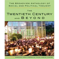 The Broadview Anthology of Social and Political Thought - Volume 2: The Twentieth Century and Beyond