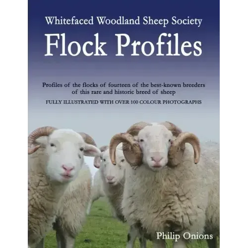 Whitefaced Woodland Sheep Society Flock Profiles