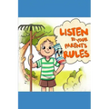 Listen to your parent's rules: Follow the right rules to conquer all challenges